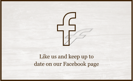 Like us and keep up to date on our Facebook page